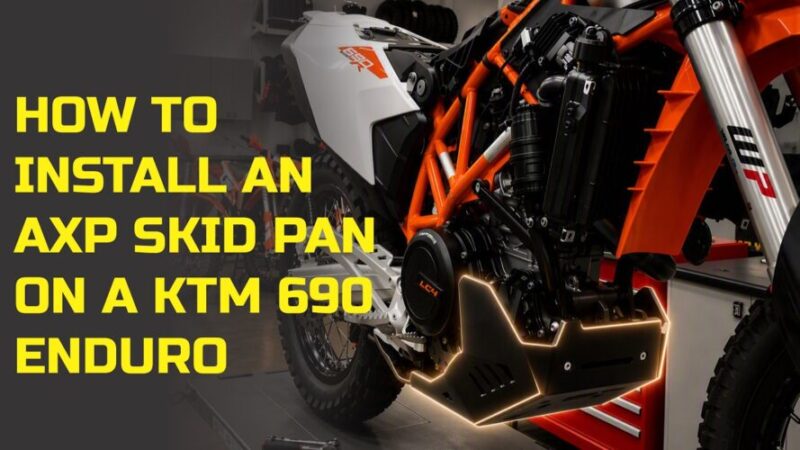 How To Install An Axp Skid Pan On A 2026 Ktm Enduro