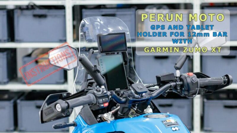 Garmin Zumo XT And Perun Moto Mount: A Solid Pairing